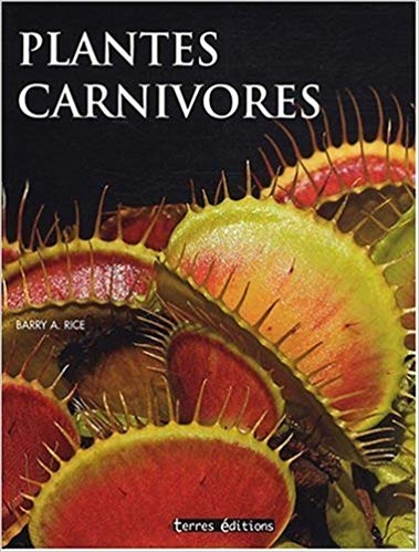 Plantes-Carnivores-(Barry A. Rice)